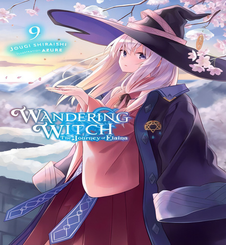 Wandering Witch: The Journey Of Elaina, Vol. 9 (light Novel), De Jougi Shiraishi. Editorial Gardners En Inglés