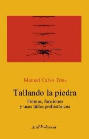 Libro Tallando La Piedra Formas Funciones Y Usos Utiles Preh