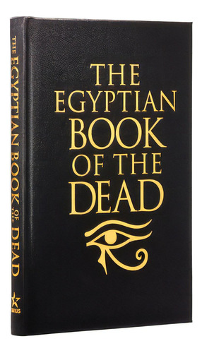 The Egyptian Book Of The Dead, De Wallis Budge, Ea. Editorial Sirius Entertainment, Tapa Dura En Inglés