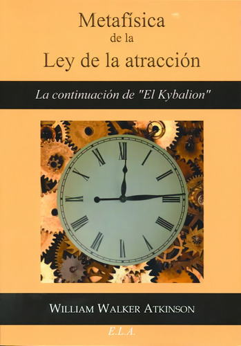 Libro Metafísica De La Ley De La Atracción - Walker Atkins