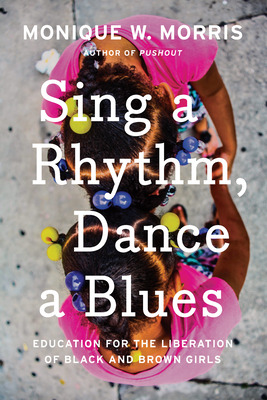 Libro Sing A Rhythm, Dance A Blues: Education For The Lib...
