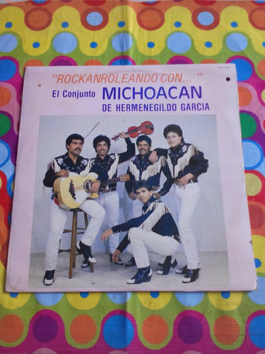 Rockanroleando Con El Conjunto Michoacan Lp 1987 R
