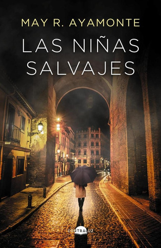 Libro: Las Niñas Salvajes (bolsillo). R. Ayamonte, May. Cont