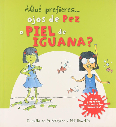 Libro Que Prefieres. Ojos De Pez O Piel De Iguana Nuevo