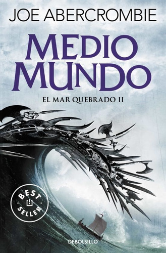 Libro Medio Mundo [ El Mar Quebrado 2 ] Joe Abercrombie