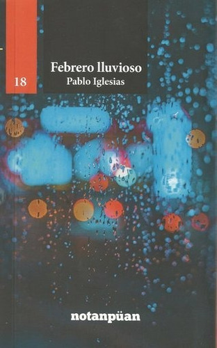 Febrero Lluvioso - Pablo Iglesias
