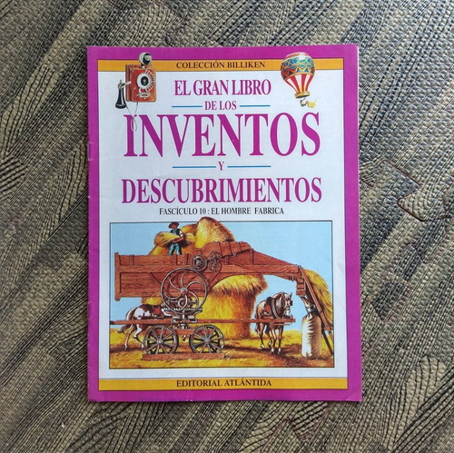 El Gran Libro De Los Inventos Billiken 10 El Hombre Fabrica (Usado)