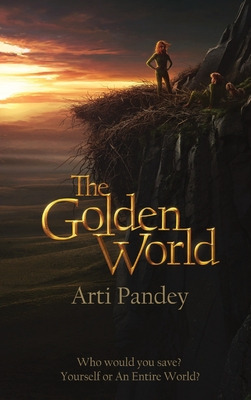 Libro The Golden World: Who Would You Save? Yourself Or A...