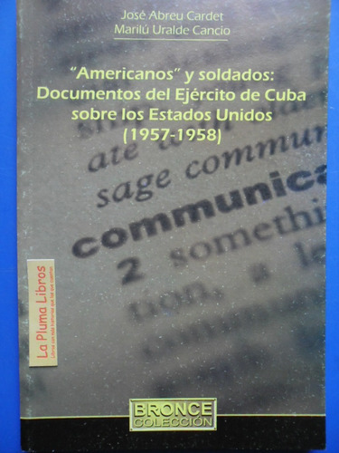 Documentos Ejercito Cuba Sobre Eeuu 1957/58 - Abreu /uralde#