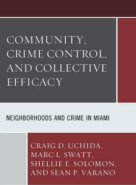 Libro Community, Crime Control, And Collective Efficacy :...