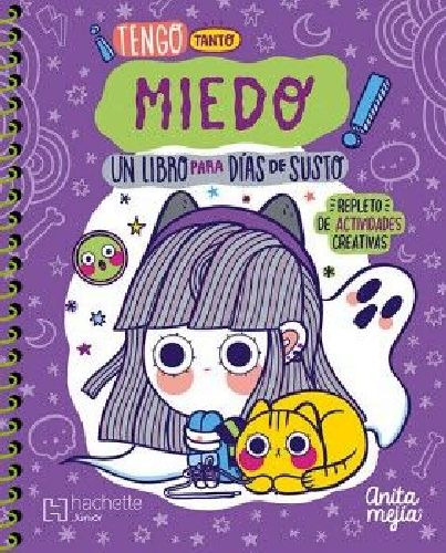 ¡tengo Tanto Miedo! Un Libro Para Días De Susto