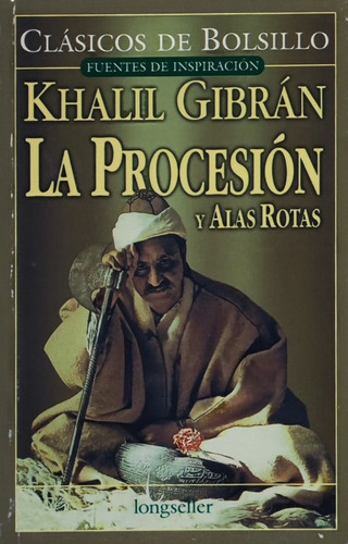 La Procesion.  Alas Rotas - Gibran Khalil