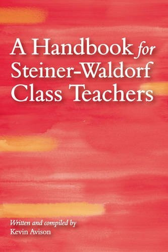Book : A Handbook For Steiner-waldorf Class Teachers - Ke...