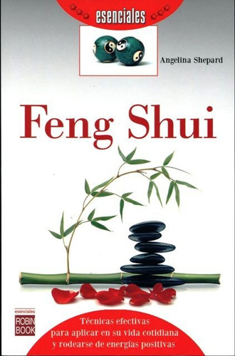 Feng Shui - Esenciales - Angelina Shepard