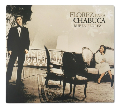 Cd Florez Para Chabuca, Ruben Florez,nuevo,sellado,original 