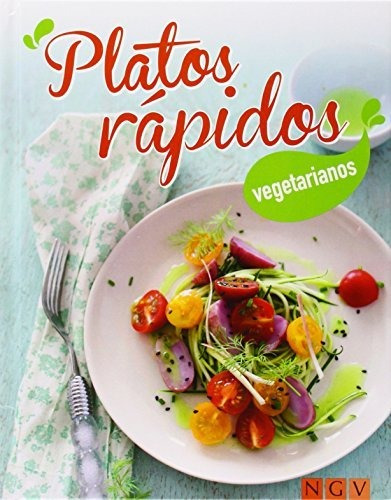 Libro De Recetas Vegetarianas Platos Rapidos Vegetarianos