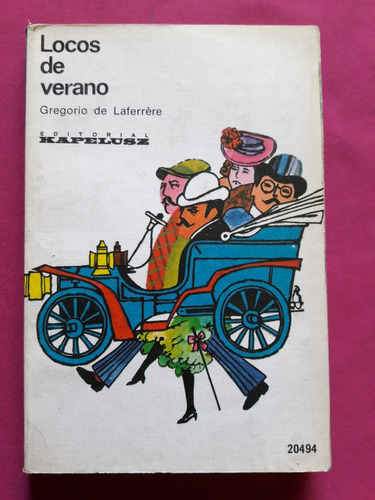 Locos De Verano - Gregorio De Laferrere - Kapelusz