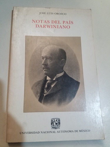 Notas Del País Darwiniano - Orozco José