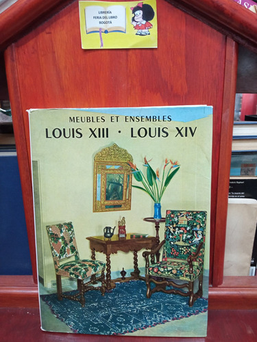 Muebles Y Conjuntos Louis Xiii - Louis Xiv - Francés 