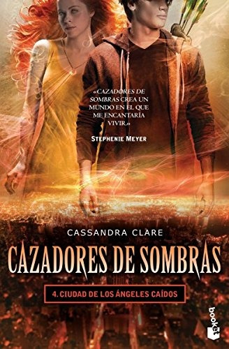 Cazadores De Sombras. Ciudad De Los Ángeles Caídos.