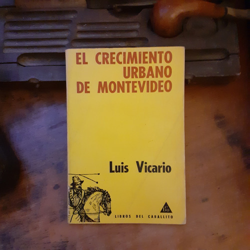 El Cecimiento Urbano De Montevideo / Luis Vicario