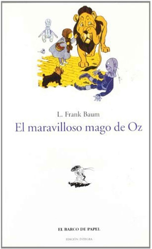 El Maravilloso Mago De Oz - L. Frank Baum =