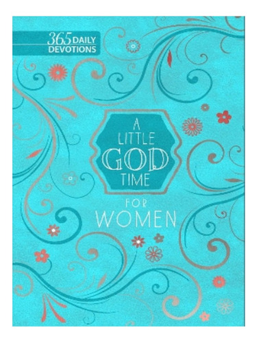 A Little God Time For Women - Broadstreet Publishing G. Eb15