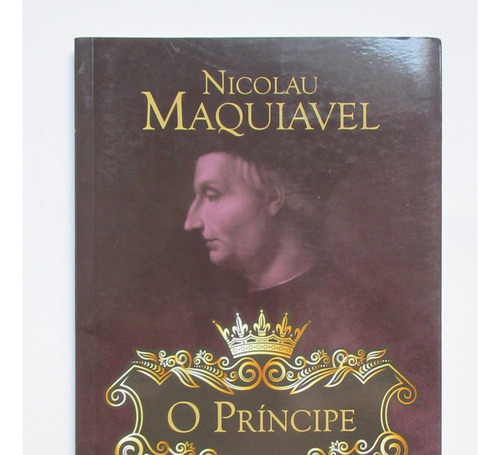 Nicolau Maquiavel - O Príncipe - Livro Usado Em Ótimo Estado