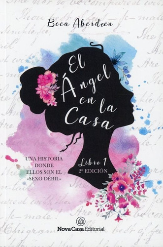 El Ángel En La Casa - Libro 1 - Beca Aberdeen - Original