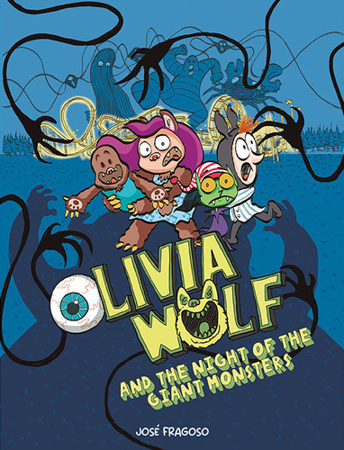 Olivia Wolf And The Night Of The Giant Monsters, De Fragoso, Jose. Editorial Nubeocho, Tapa Blanda En Inglés