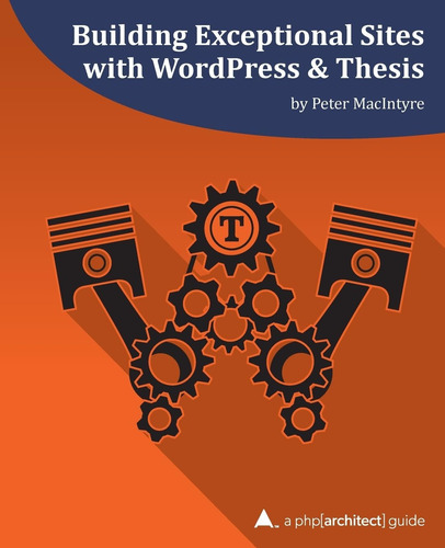 Libro Construyendo Sitios Excepcionales Con Wordpress &inglé