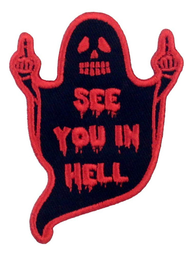 Parche Bordado Para Motociclista See You In Hell Ghost