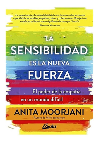 Libro Sensibilidad Es La Nueva Fuerza - Anita Moorjani