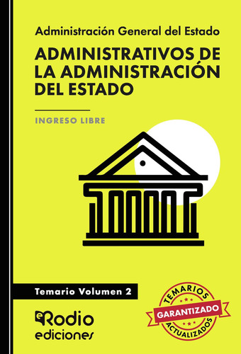 Administrativos De La Administración Del Estado. Temario Vol