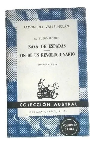 Baza De Espadas Fin De Revolucionario Ramon Valle Inclan