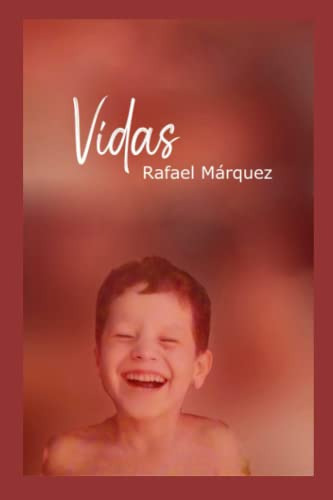 Vidas Rafael Marquez