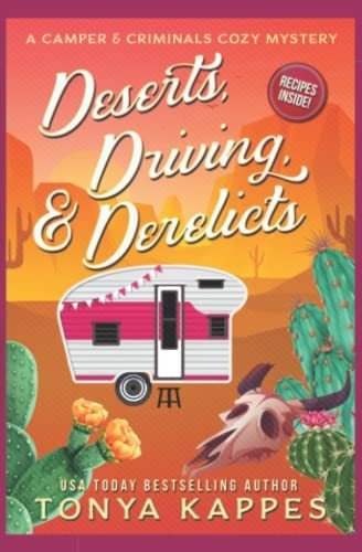 Book : Deserts, Driving, And Derelicts (camper And Criminal