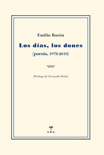Los Dãâas, Los Dones, De Barón Palma, Emilio. Editorial Ediciones De Aqui, Tapa Blanda En Español