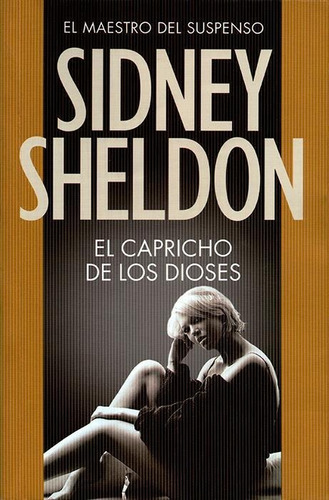 El Capricho De Los Dioses - Sidney Sheldon