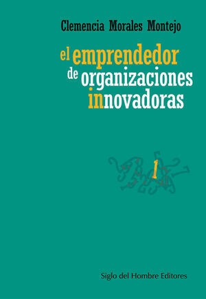 Libro Emprendedor De Organizaciones Innovadoras, El