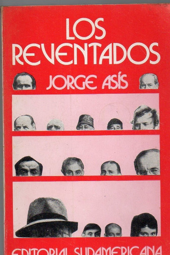 Los Reventados Jorge Asis 