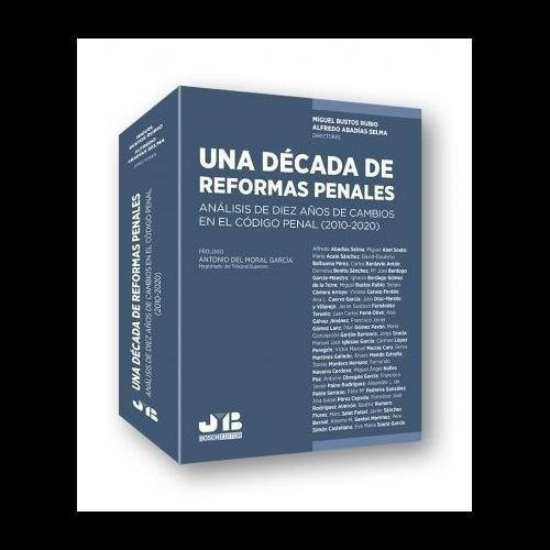 Una Década De Reformas Penales : Análisis De Diez Años &-.