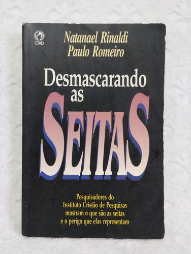 Desmascarando As Seitas - Natanael Rinaldi, Paulo Romeiro