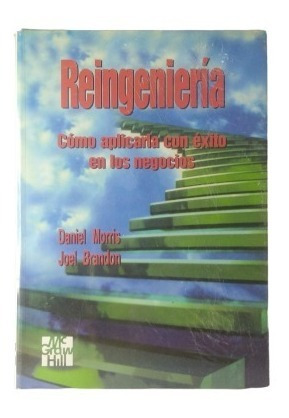 Libro De Reingenieria Como Aplicarla Con Exito D. Morris