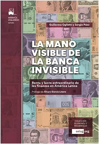 Libro Mano Visible De La Banca Invisible (coleccion Economia