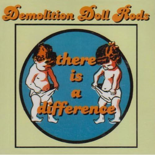 Cd: Demolition Doll Rods There Is A Difference Usa Import Cd