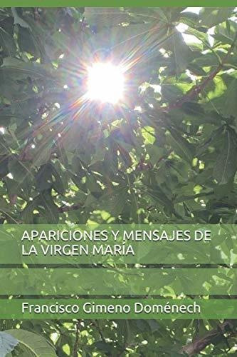 Apariciones Y Mensajes De La Virgen María