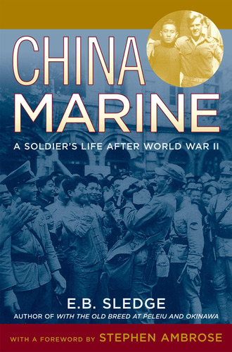 Book : China Marine An Infantrymans Life After World War Ii