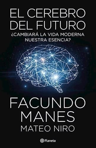 Cerebro Del Futuro, El - Manes