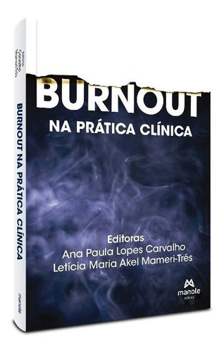 Burnout Na Prática Clínica